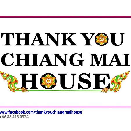 Thank You Chiangmai House Chiang Mai Exteriör bild